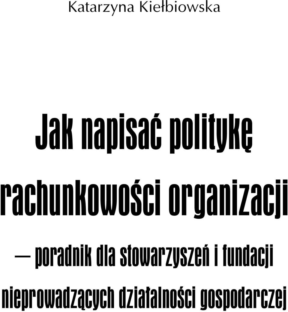 poradnik dla stowarzyszeñ i fundacji