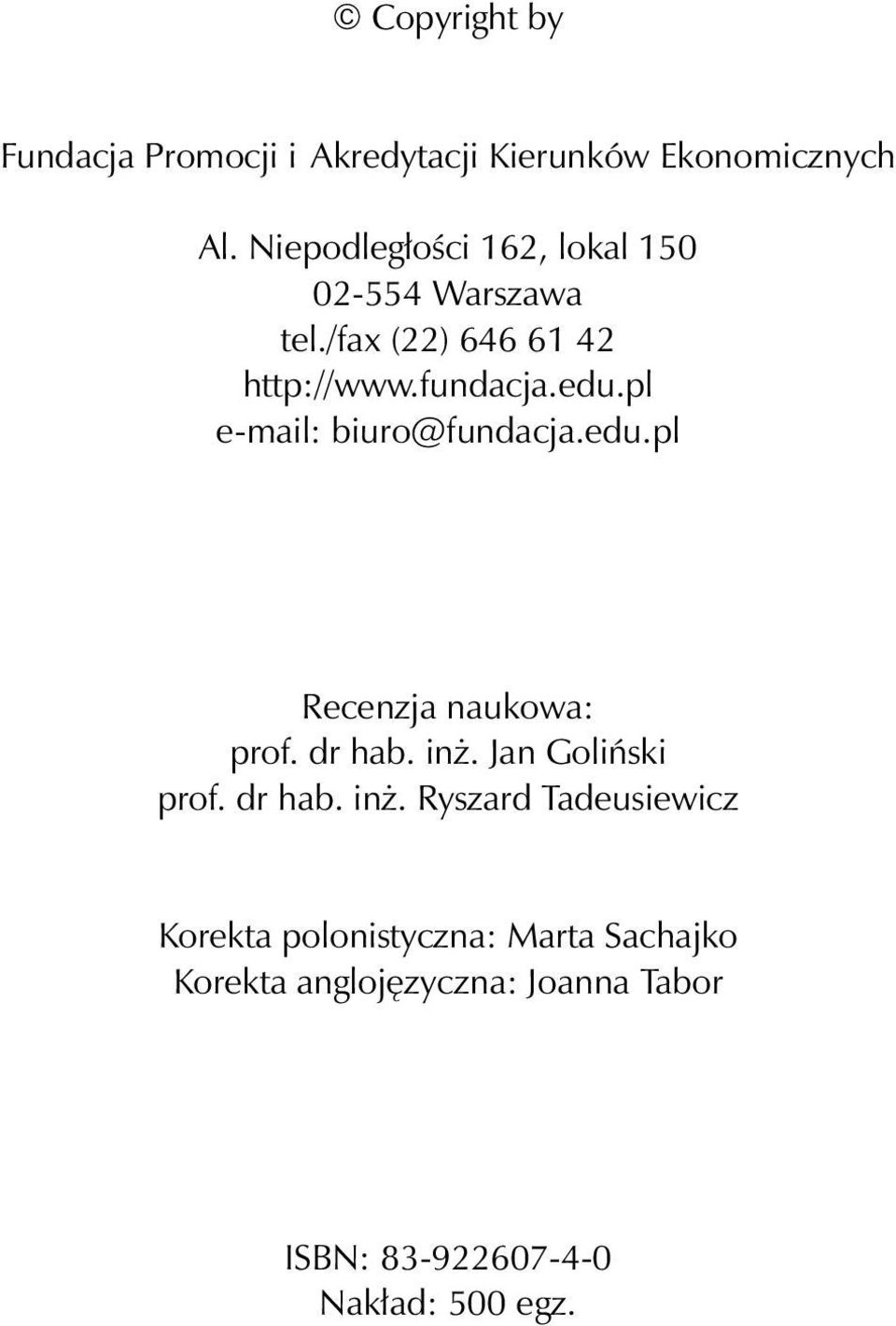pl e-mail: biuro@fundacja.edu.pl Recenzja naukowa: prof. dr hab. inż.