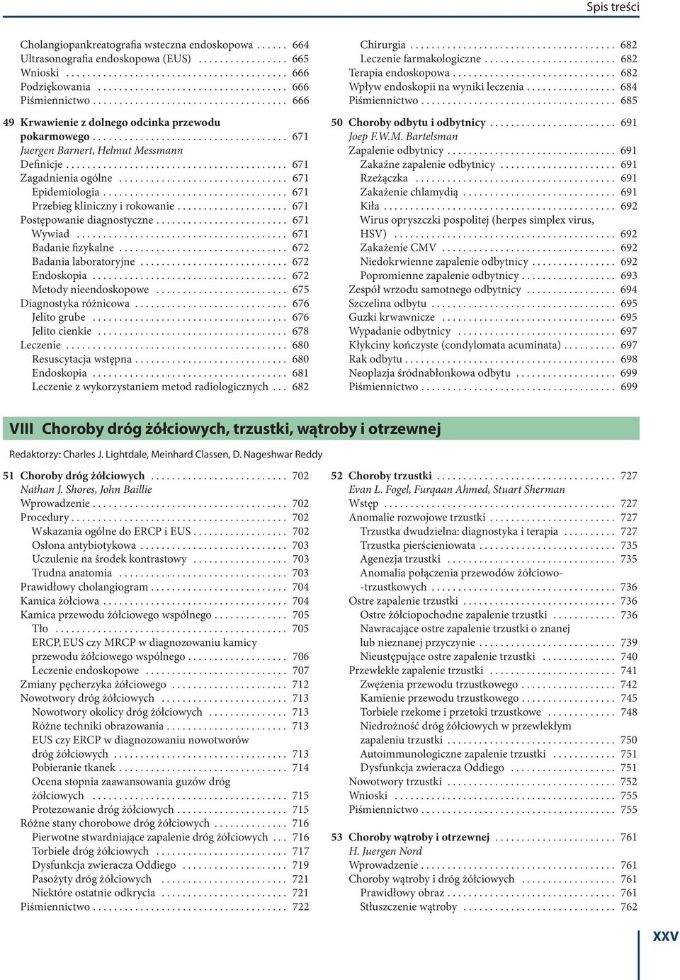 ......................................... 671 Zagadnienia ogólne................................ 671 Epidemiologia................................... 671 Przebieg kliniczny i rokowanie.