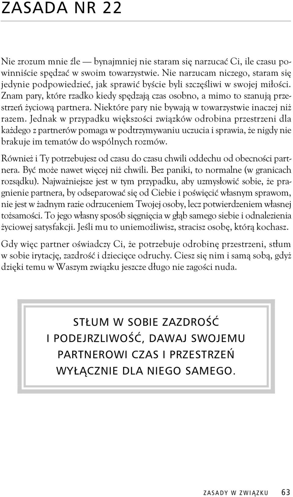 Niektóre pary nie bywaj w towarzystwie inaczej ni razem.