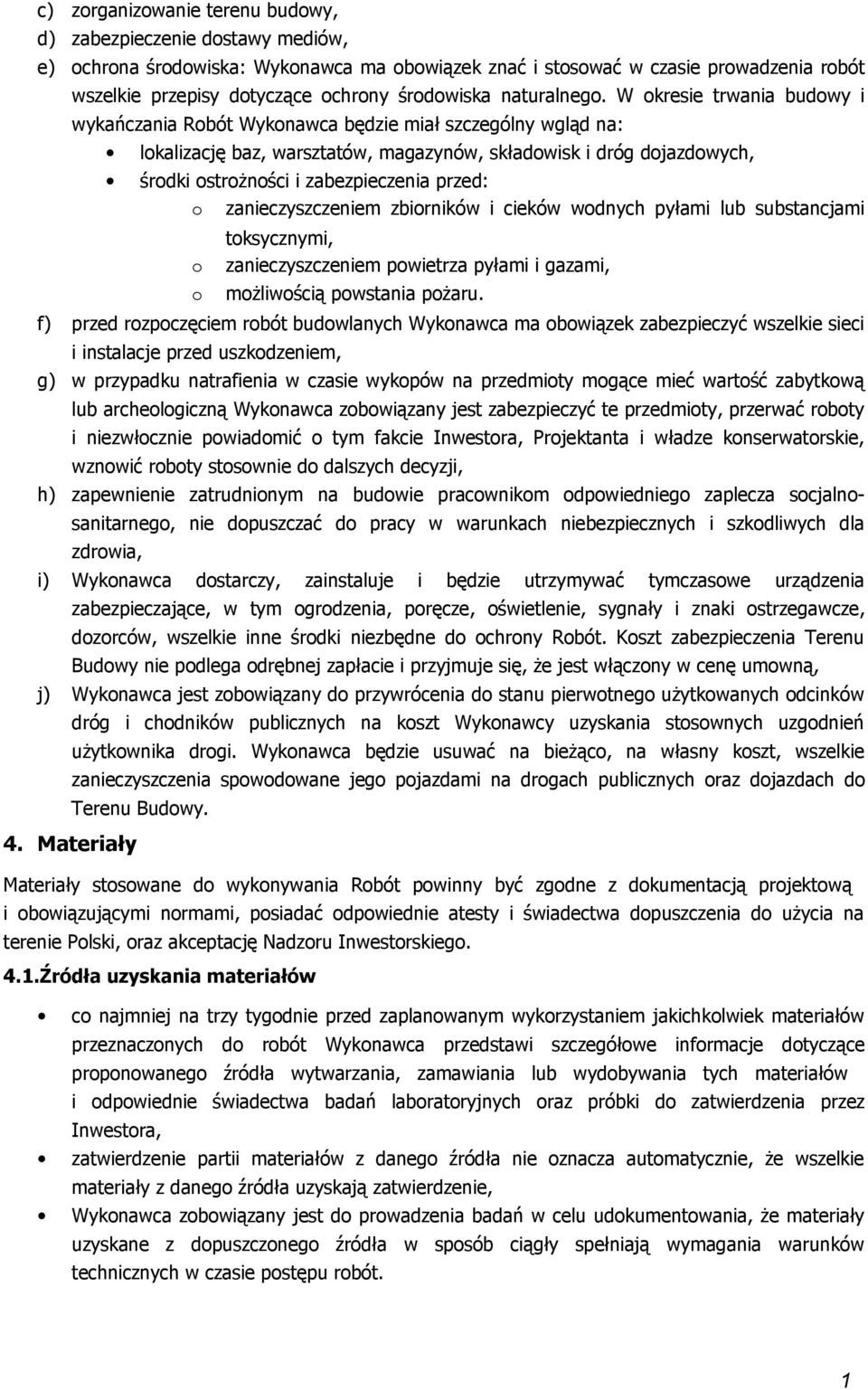 zanieczyszczeniem zbirników i cieków wdnych pyłami lub substancjami tksycznymi, zanieczyszczeniem pwietrza pyłami i gazami, mżliwścią pwstania pżaru.