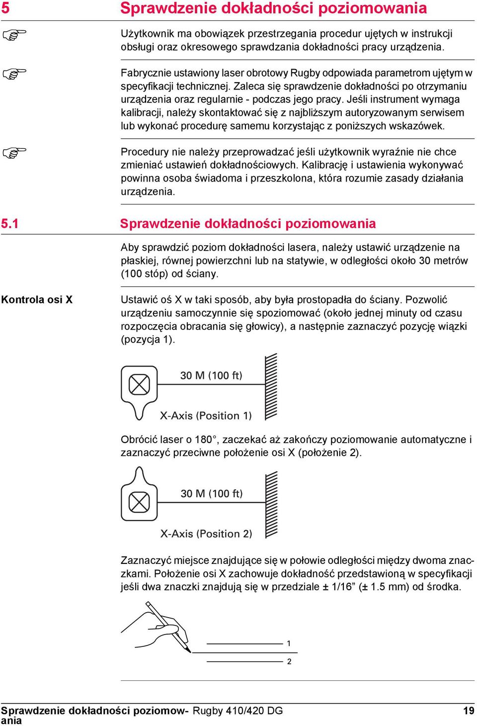 Jeśli instrument wymaga kalibracji, należy skontaktować się z najbliższym autoryzowanym serwisem lub wykonać procedurę samemu korzystając z poniższych wskazówek.