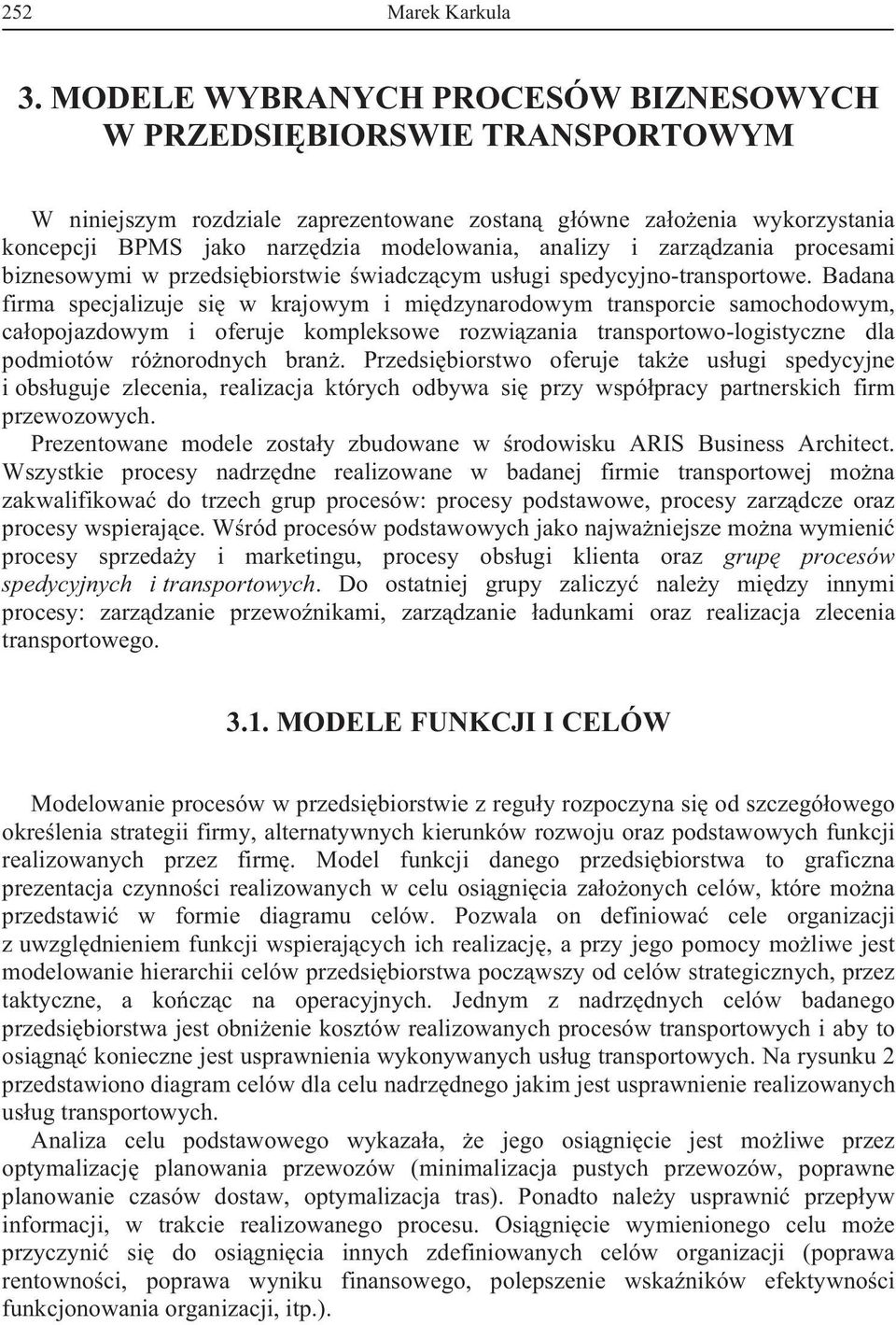 zarz dzania procesami biznesowymi w przedsi biorstwie wiadcz cym us ugi spedycyjno-transportowe.