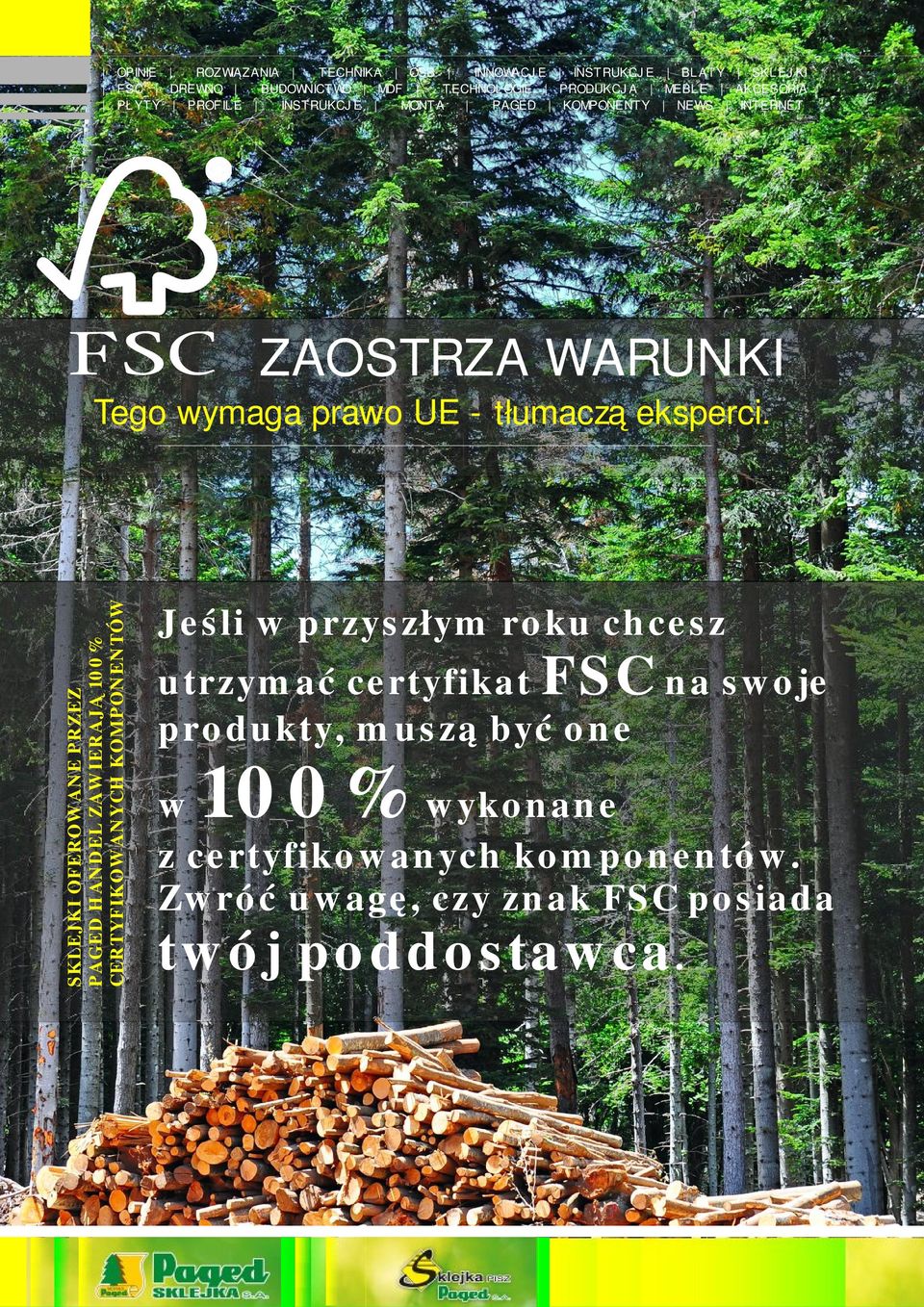 ZAWIERAJĄ 100% CERTYFIKOWANYCH KOMPONENTÓW Tego wymaga prawo UE - tłumaczą eksperci.