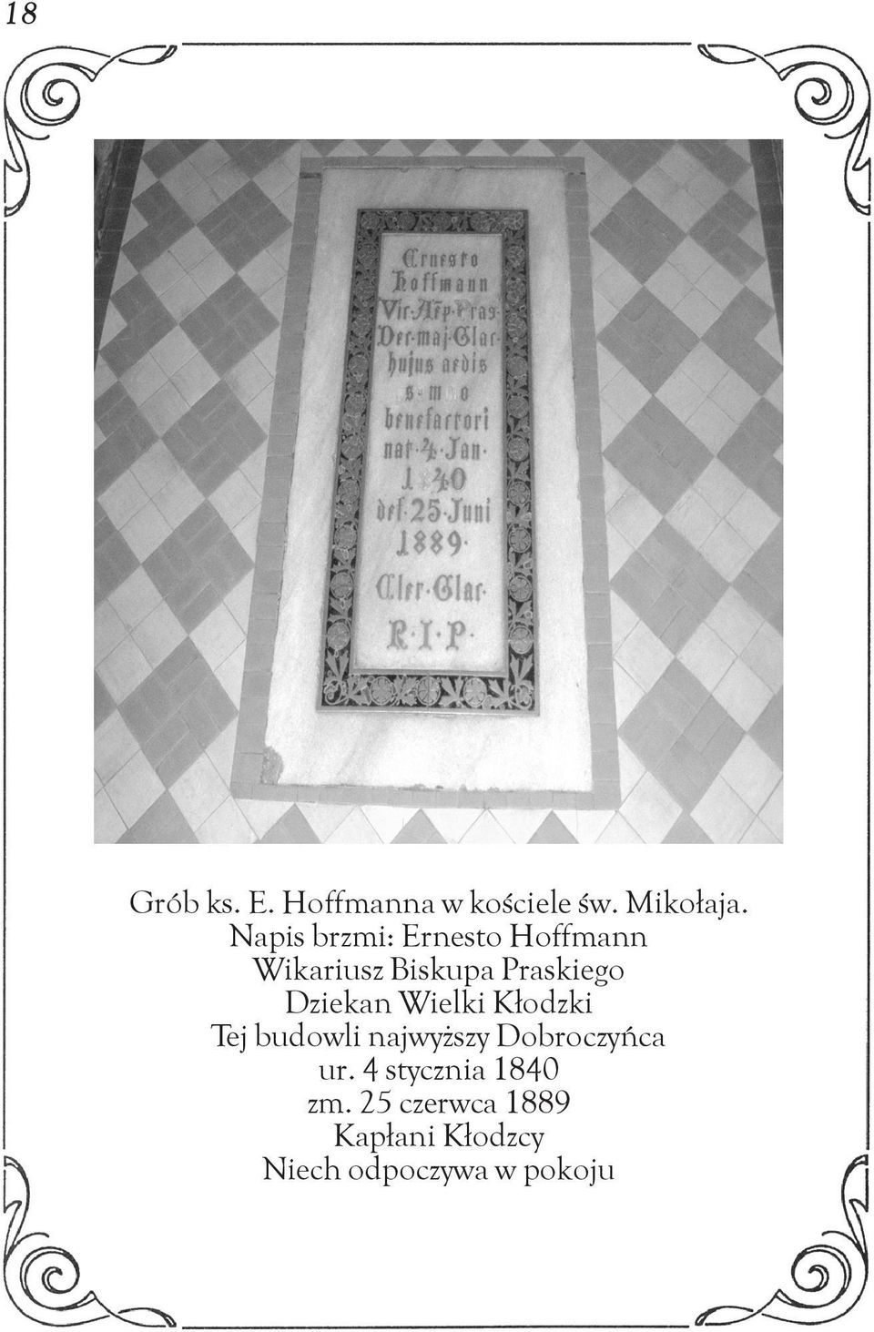 Dziekan Wielki Kłodzki Tej budowli najwyższy Dobroczyńca ur.