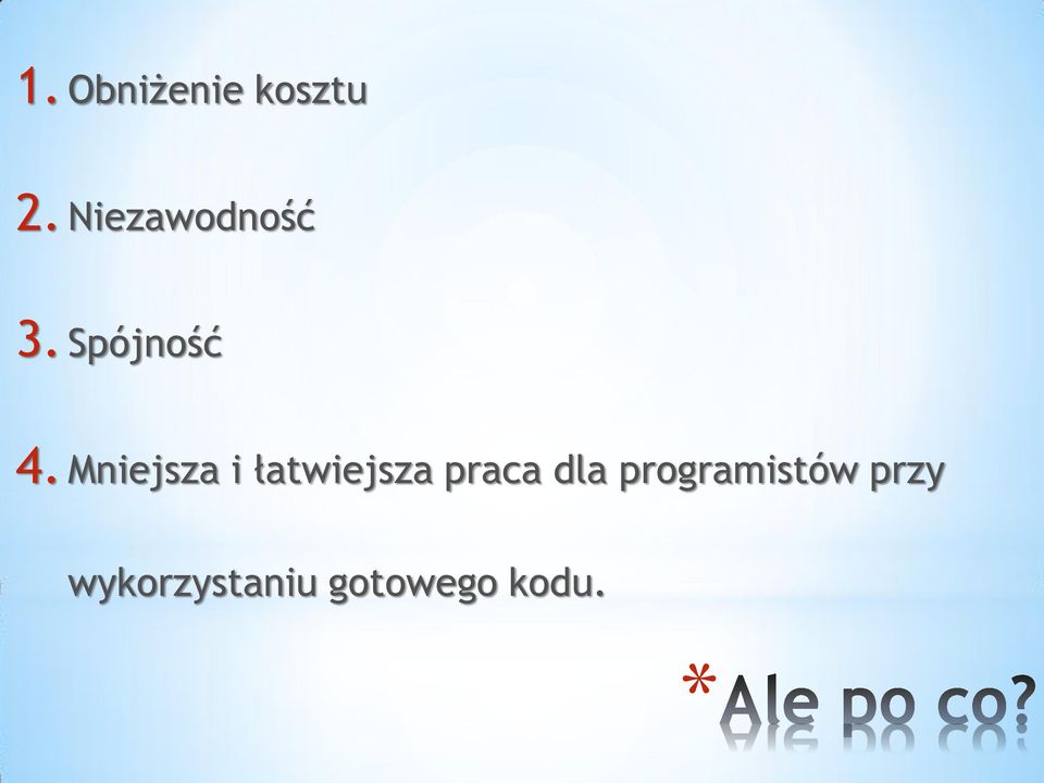Mniejsza i łatwiejsza praca dla