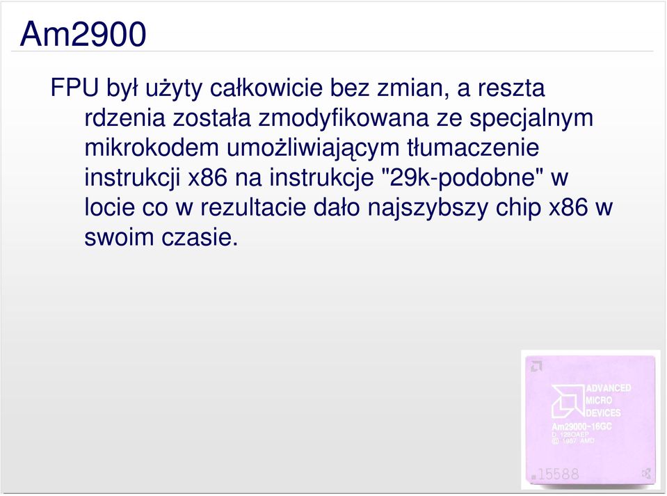 umożliwiającym tłumaczenie instrukcji x86 na instrukcje