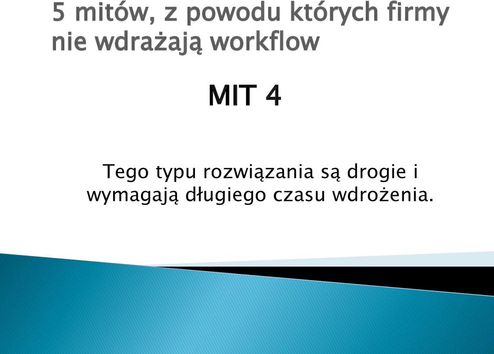 Tego typu rozwiązania są drogie