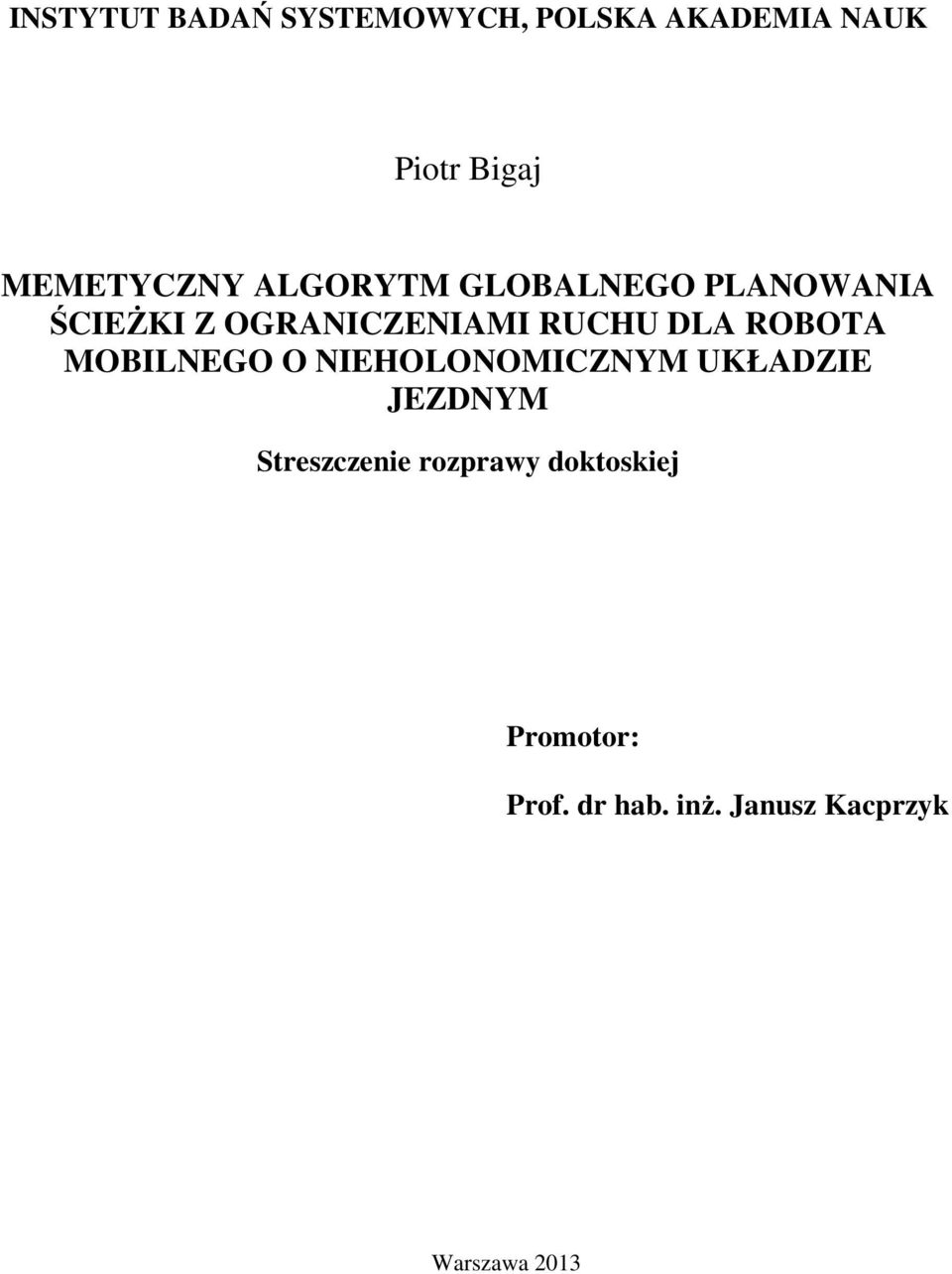 RUCHU DLA ROBOTA MOBILNEGO O NIEHOLONOMICZNYM UKŁADZIE JEZDNYM