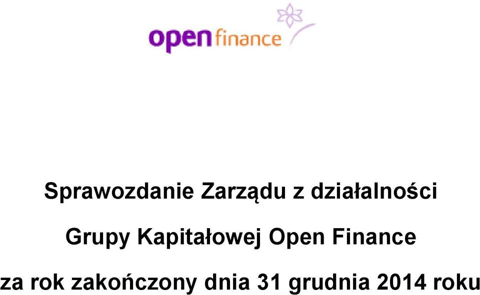 Kapitałowej Open Finance za