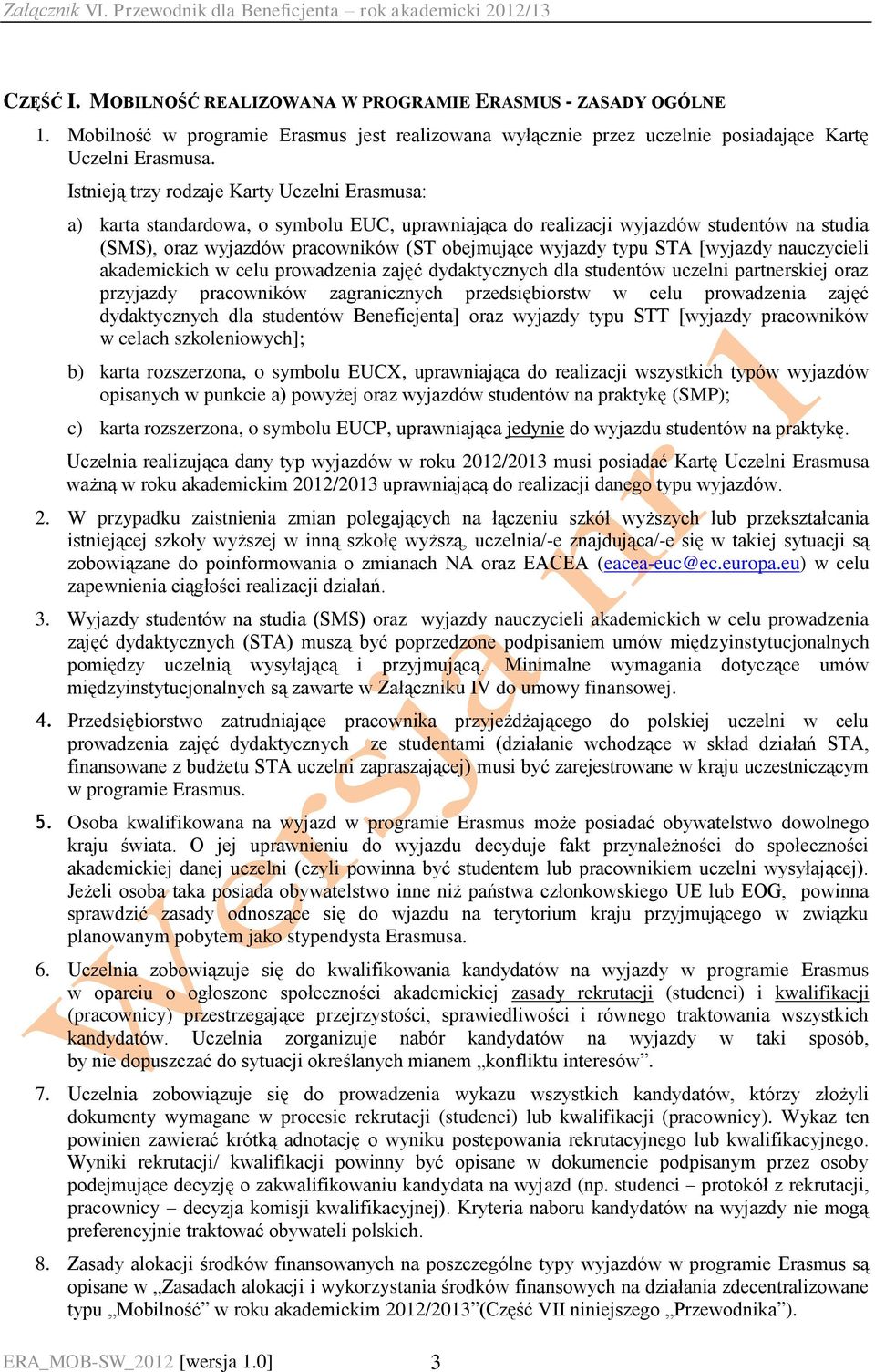 STA [wyjazdy nauczycieli akademickich w celu prowadzenia zajęć dydaktycznych dla studentów uczelni partnerskiej oraz przyjazdy pracowników zagranicznych przedsiębiorstw w celu prowadzenia zajęć