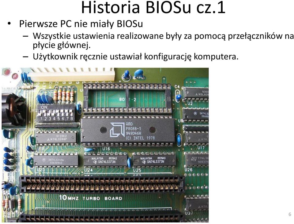 ustawienia realizowane były za pomocą