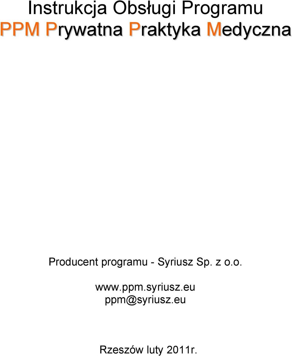 programu - Syriusz Sp. z o.o. www.ppm.