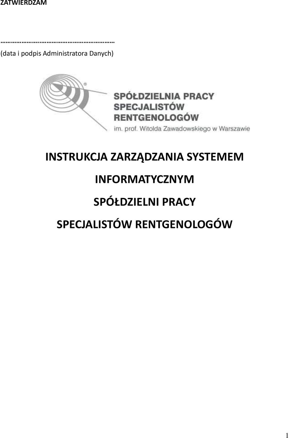 Danych) INSTRUKCJA ZARZĄDZANIA