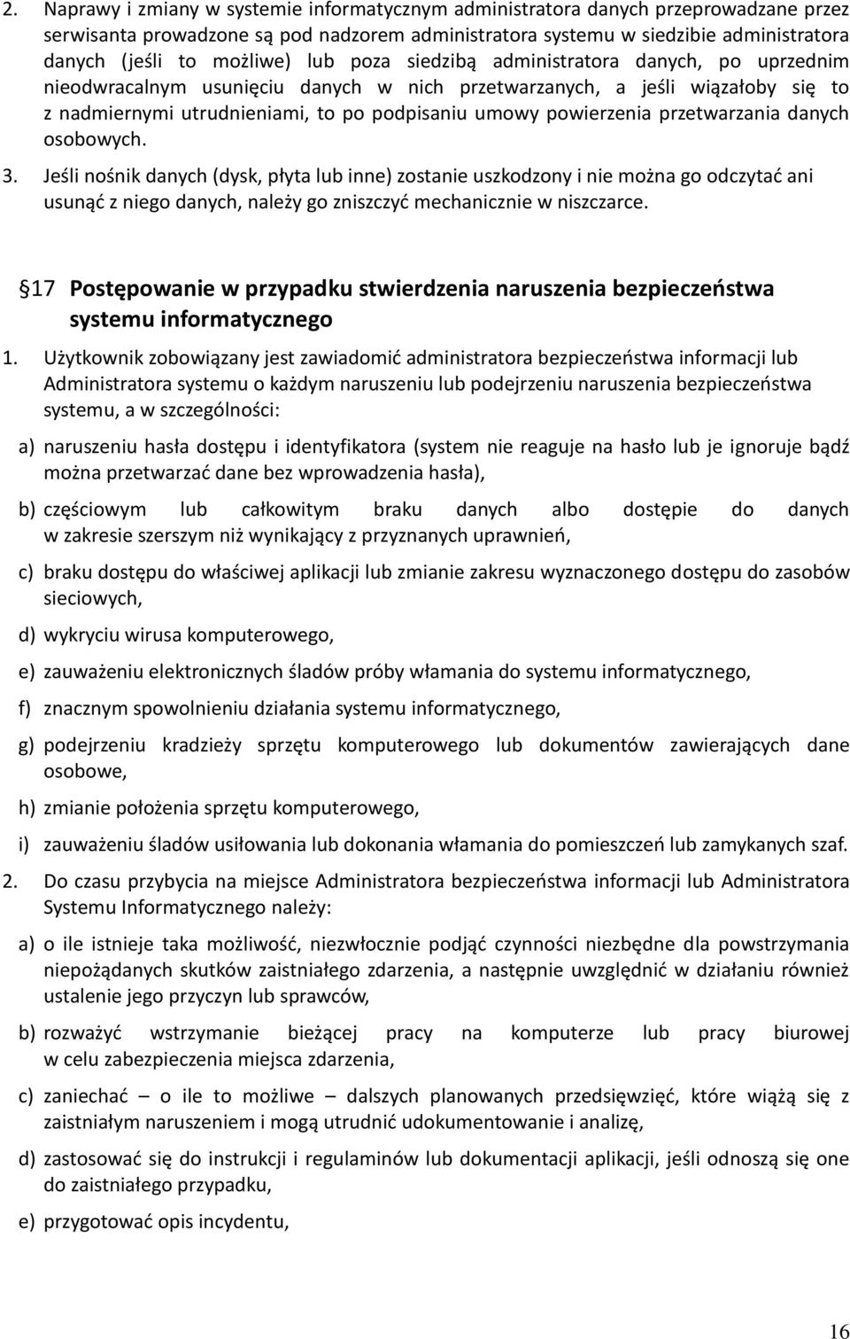 powierzenia przetwarzania danych osobowych. 3.