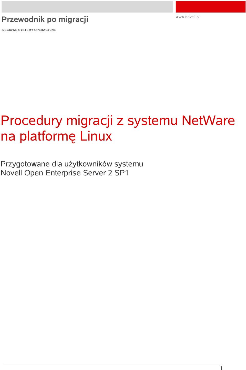 migracji z systemu NetWare na platformę Linux