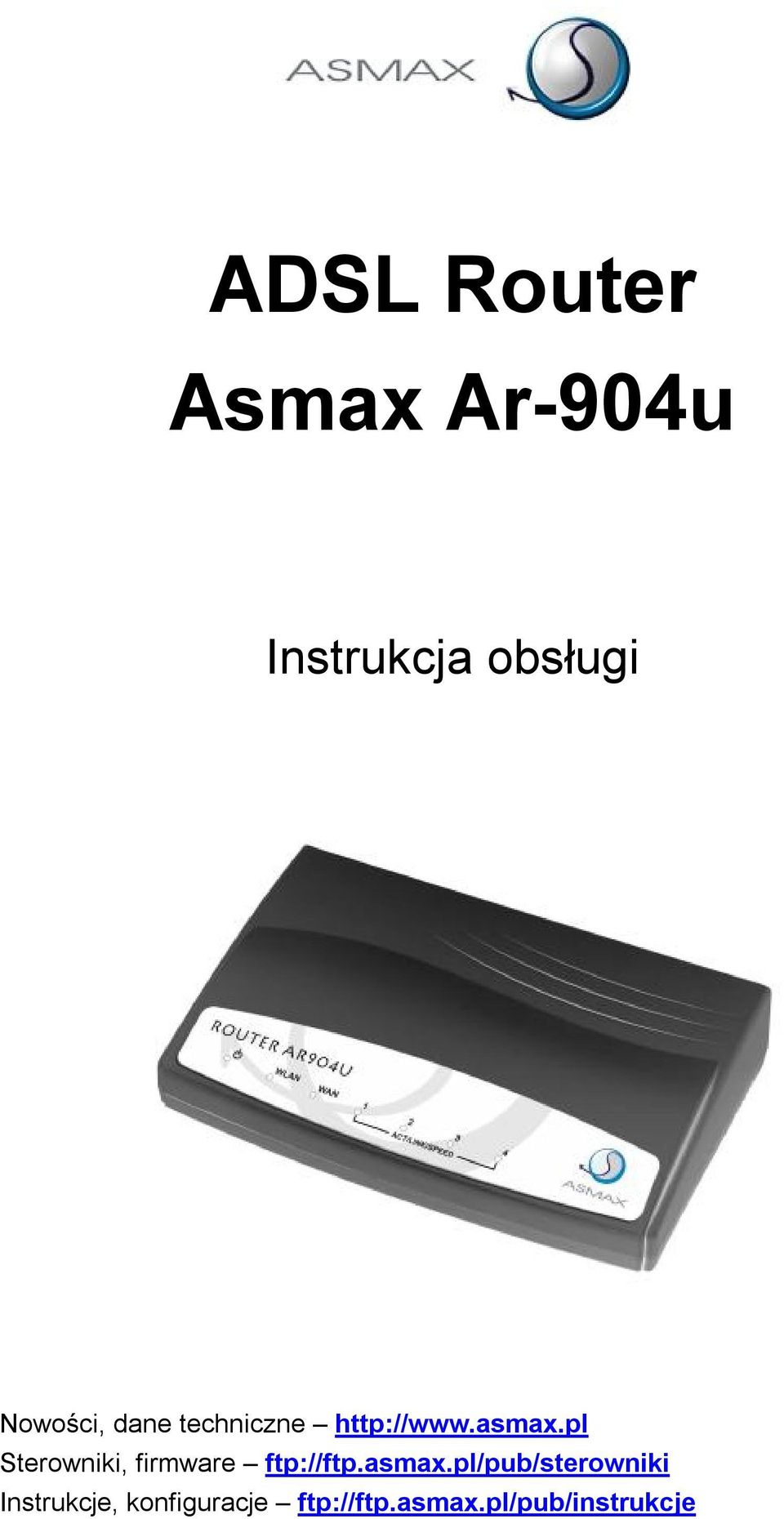 pl Sterowniki, firmware ftp://ftp.asmax.