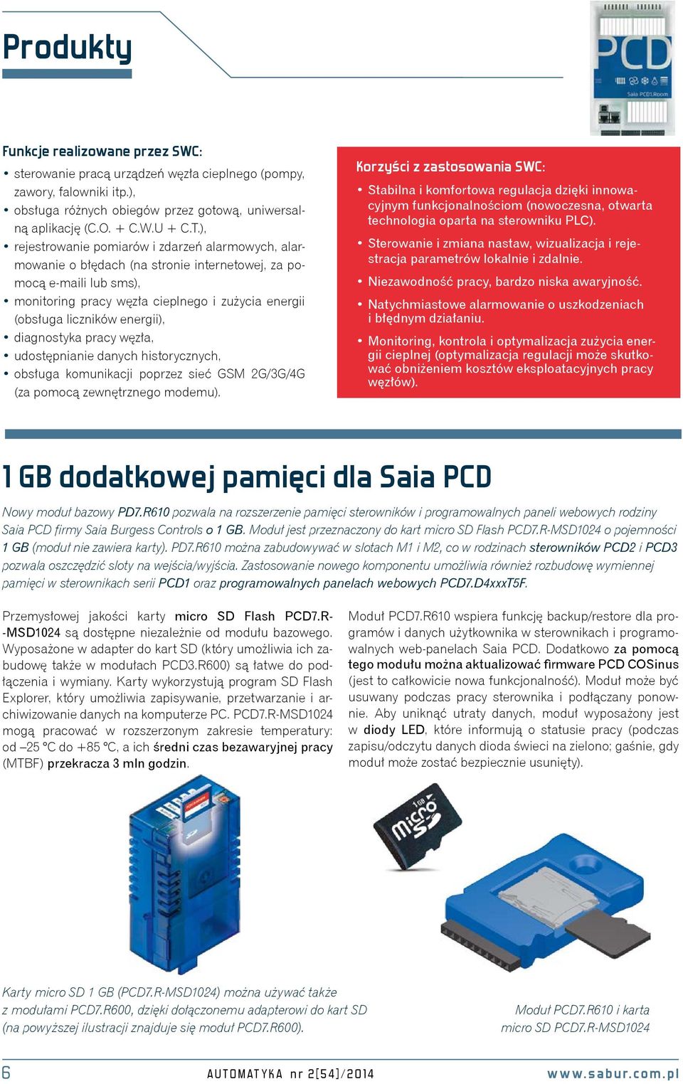 energii), diagnostyka pracy węzła, udostępnianie danych historycznych, obsługa komunikacji poprzez sieć GSM 2G/3G/4G (za pomocą zewnętrznego modemu).