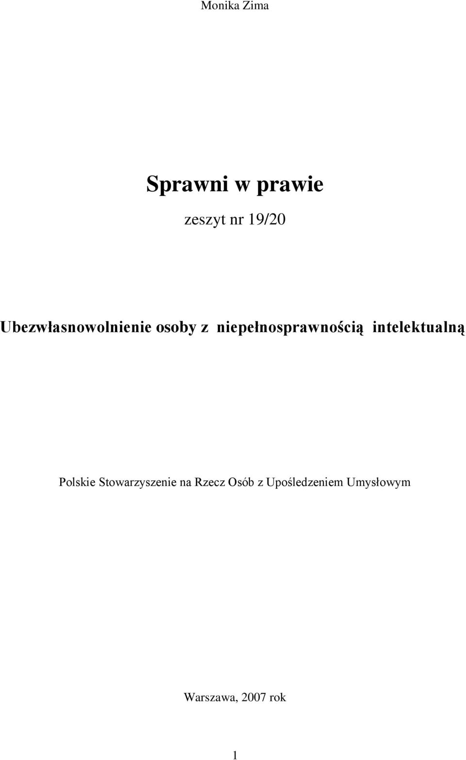 intelektualną Polskie Stowarzyszenie na Rzecz