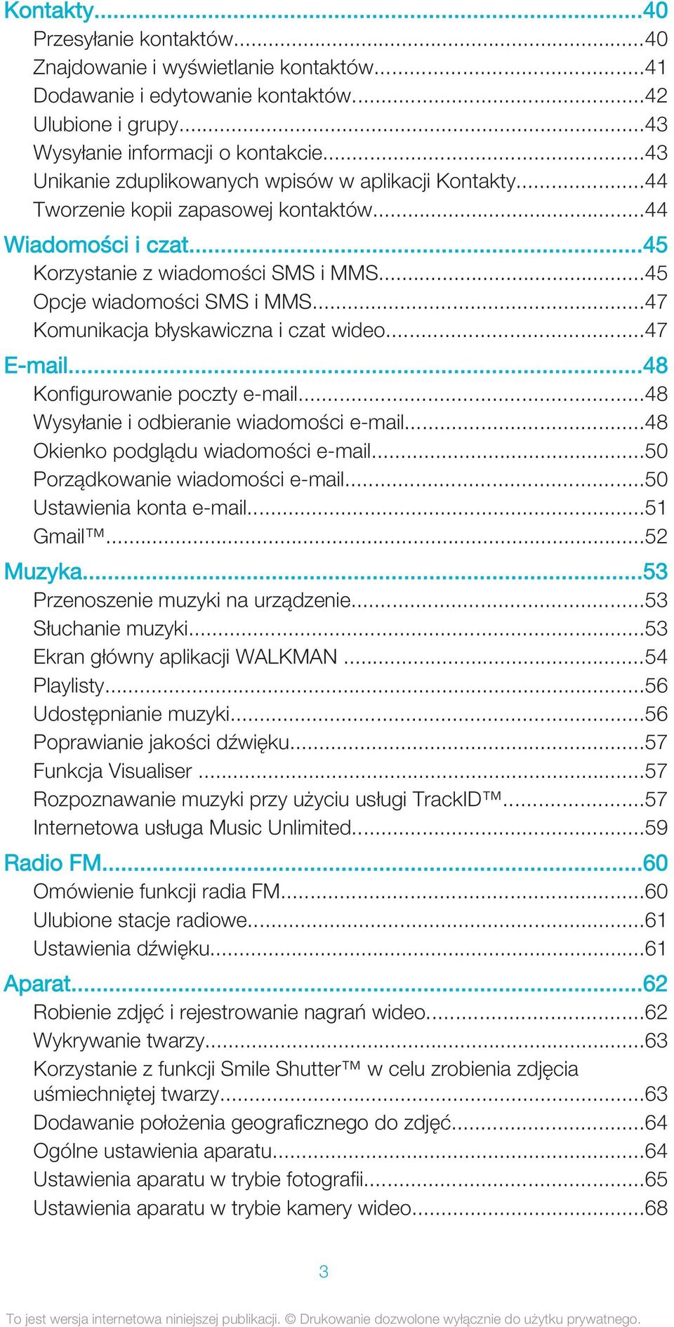 ..47 Komunikacja błyskawiczna i czat wideo...47 E-mail...48 Konfigurowanie poczty e-mail...48 Wysyłanie i odbieranie wiadomości e-mail...48 Okienko podglądu wiadomości e-mail.