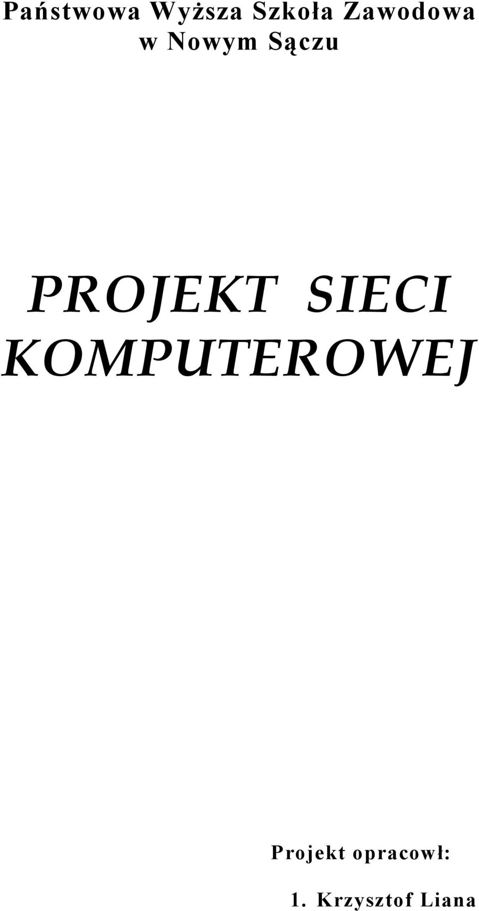 PROJEKT SIECI KOMPUTEROWEJ