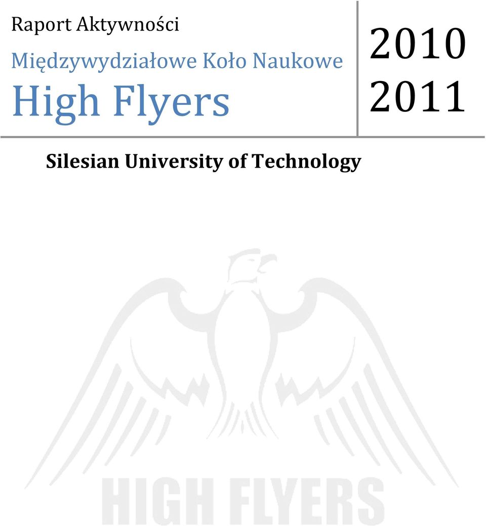 Naukowe High Flyers 2010