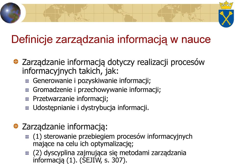 Udostępnianie i dystrybucja informacji.