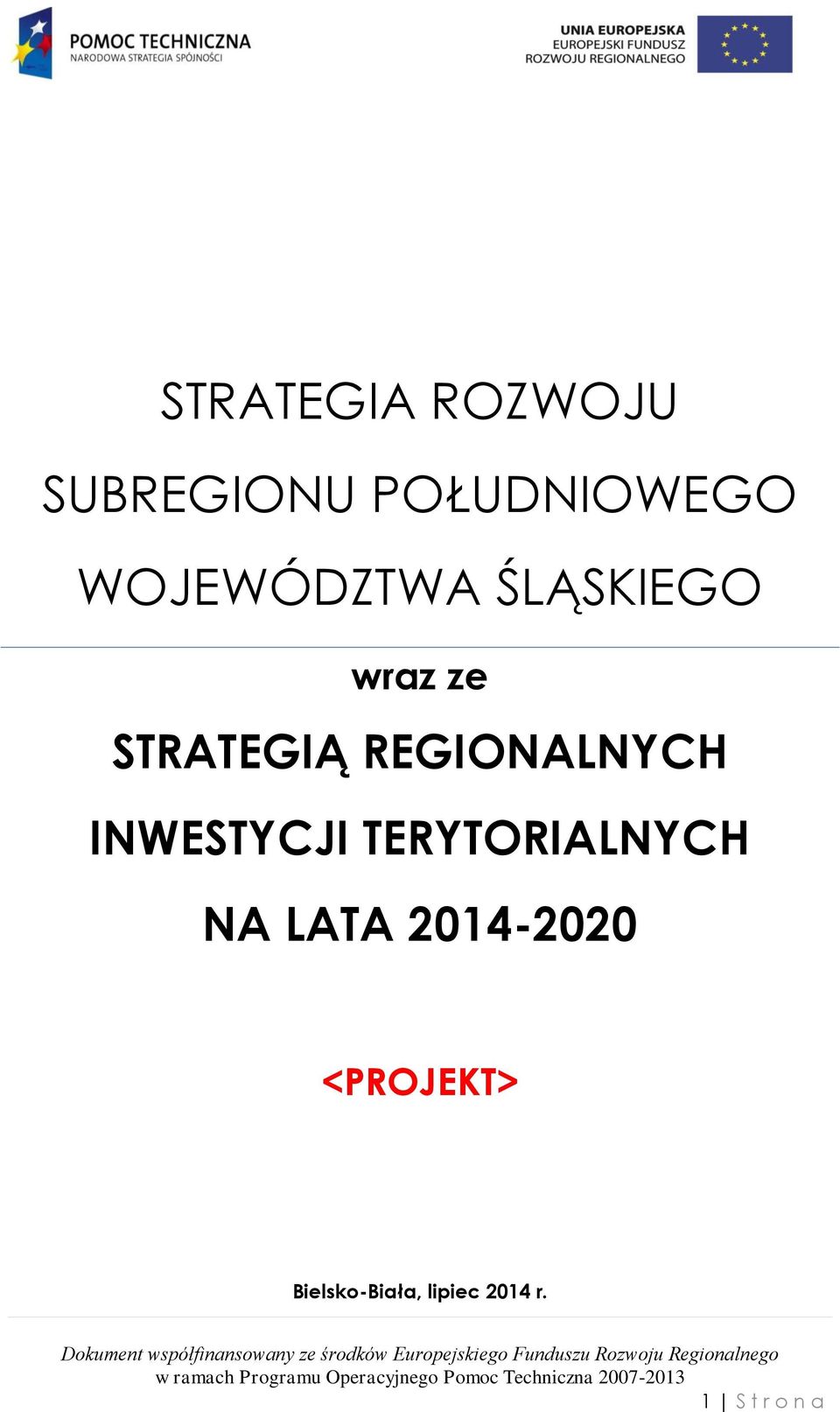 REGIONALNYCH INWESTYCJI TERYTORIALNYCH NA LATA