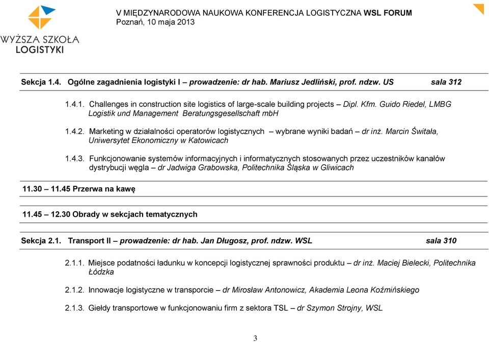 Marcin Świtała, Uniwersytet Ekonomiczny w Katowicach 1.4.3.