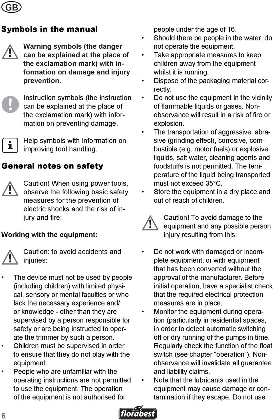 General notes on safety Caution!