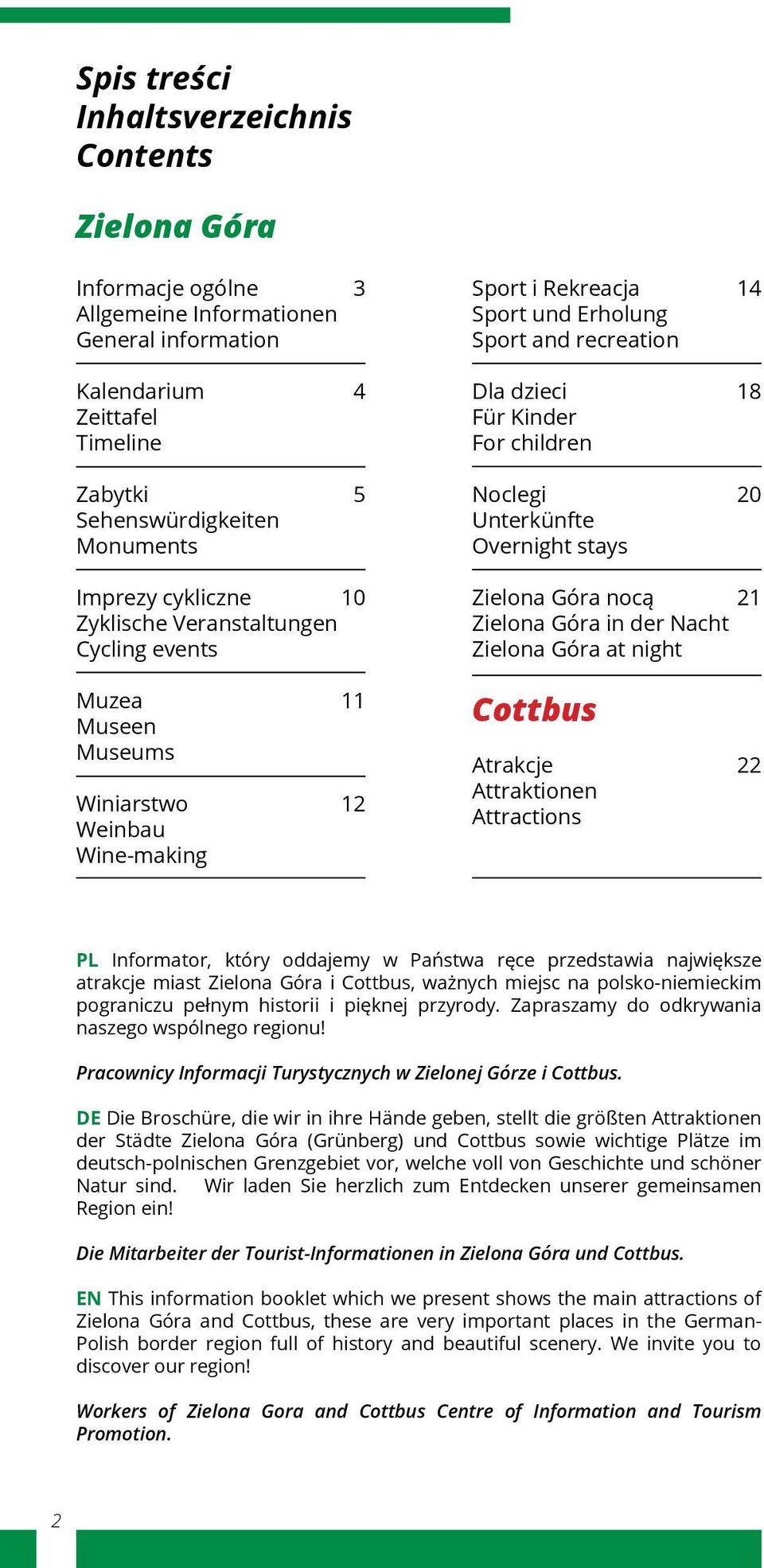 For children Noclegi 20 Unterkünfte Overnight stays Zielona Góra nocą 21 Zielona Góra in der Nacht Zielona Góra at night Cottbus Atrakcje 22 Attraktionen Attractions PL Informator, który oddajemy w