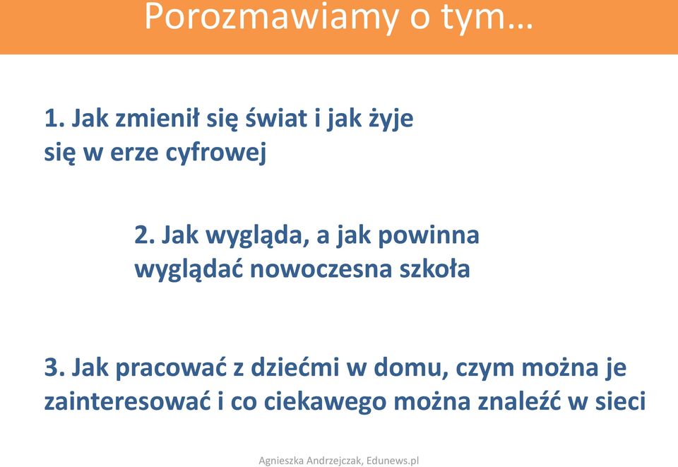 Jak wygląda, a jak powinna wyglądad nowoczesna szkoła 3.