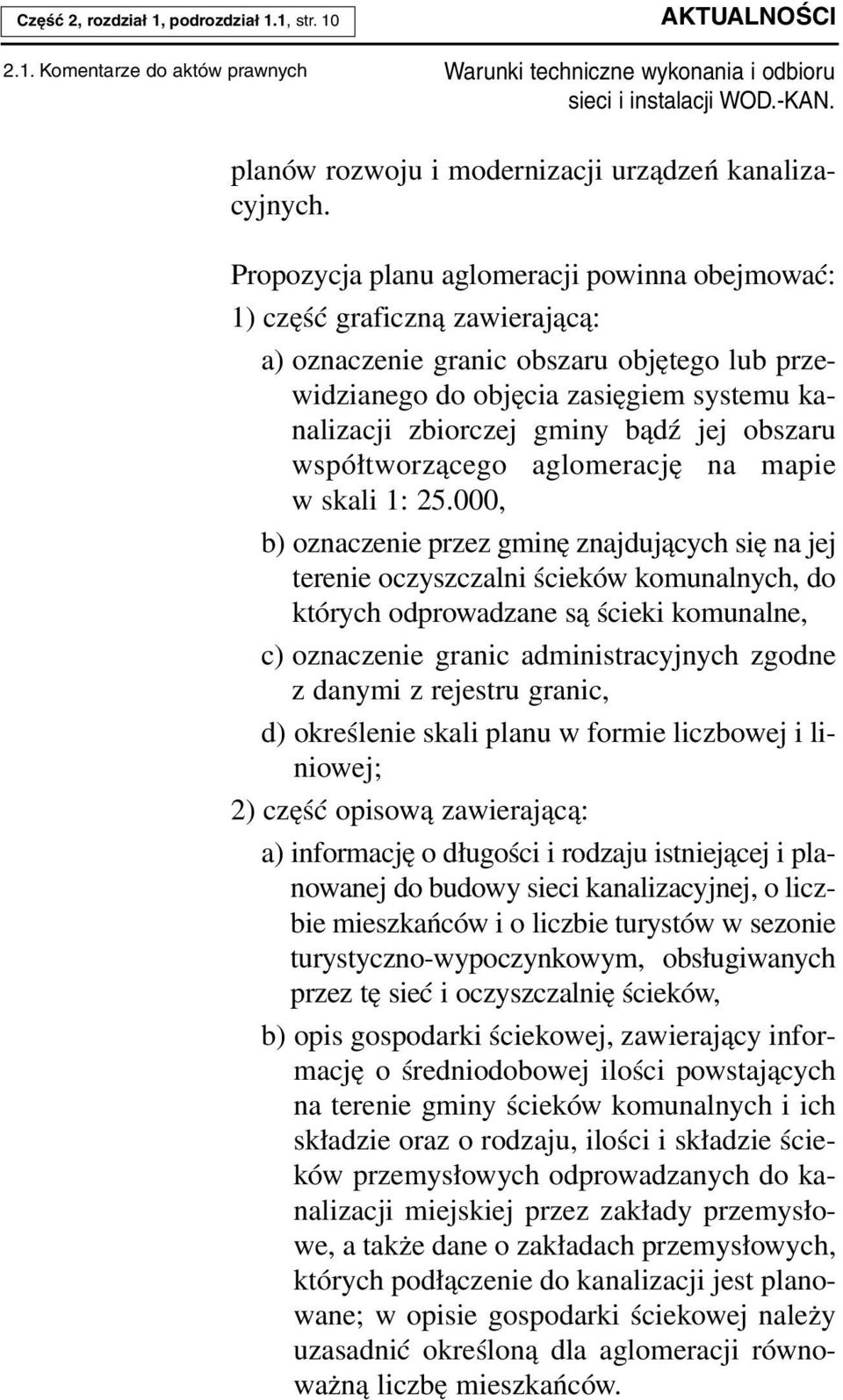 gminy bądź jej obszaru współ two rzą ce go aglo me ra cję na ma pie w skali 1: 25.