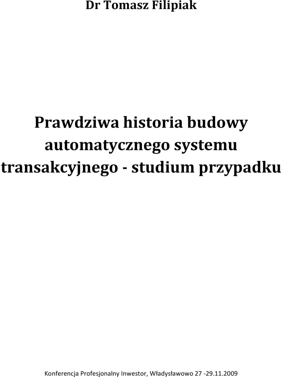 transakcyjnego - studium przypadku