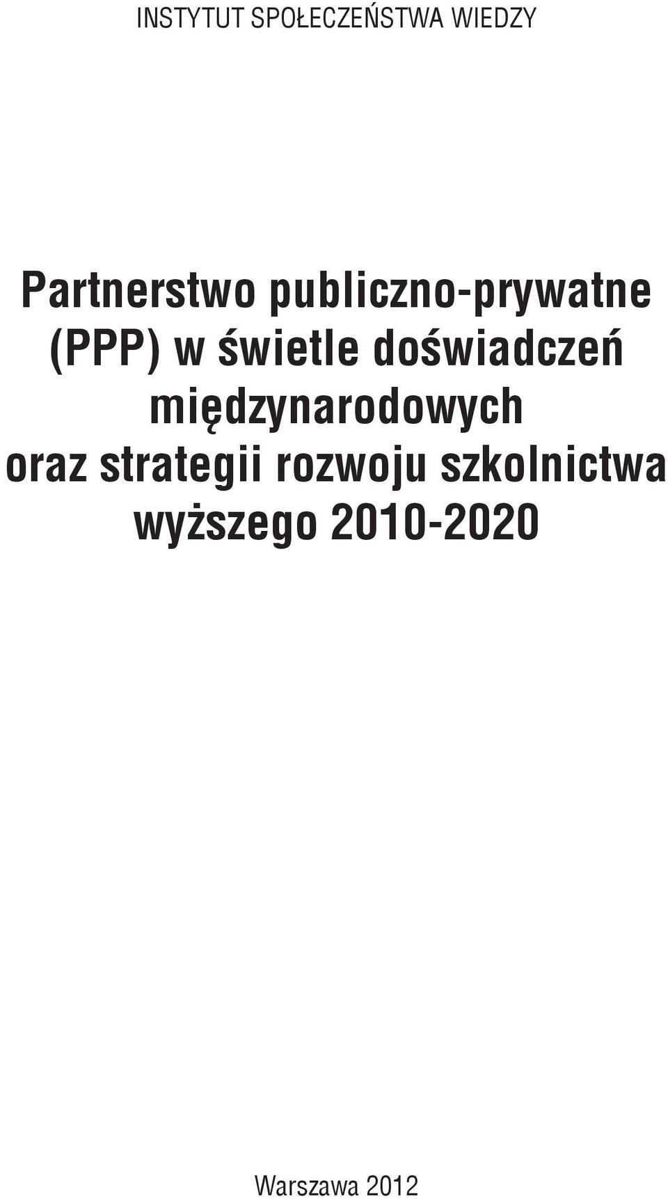 doświadczeń międzynarodowych oraz strategii