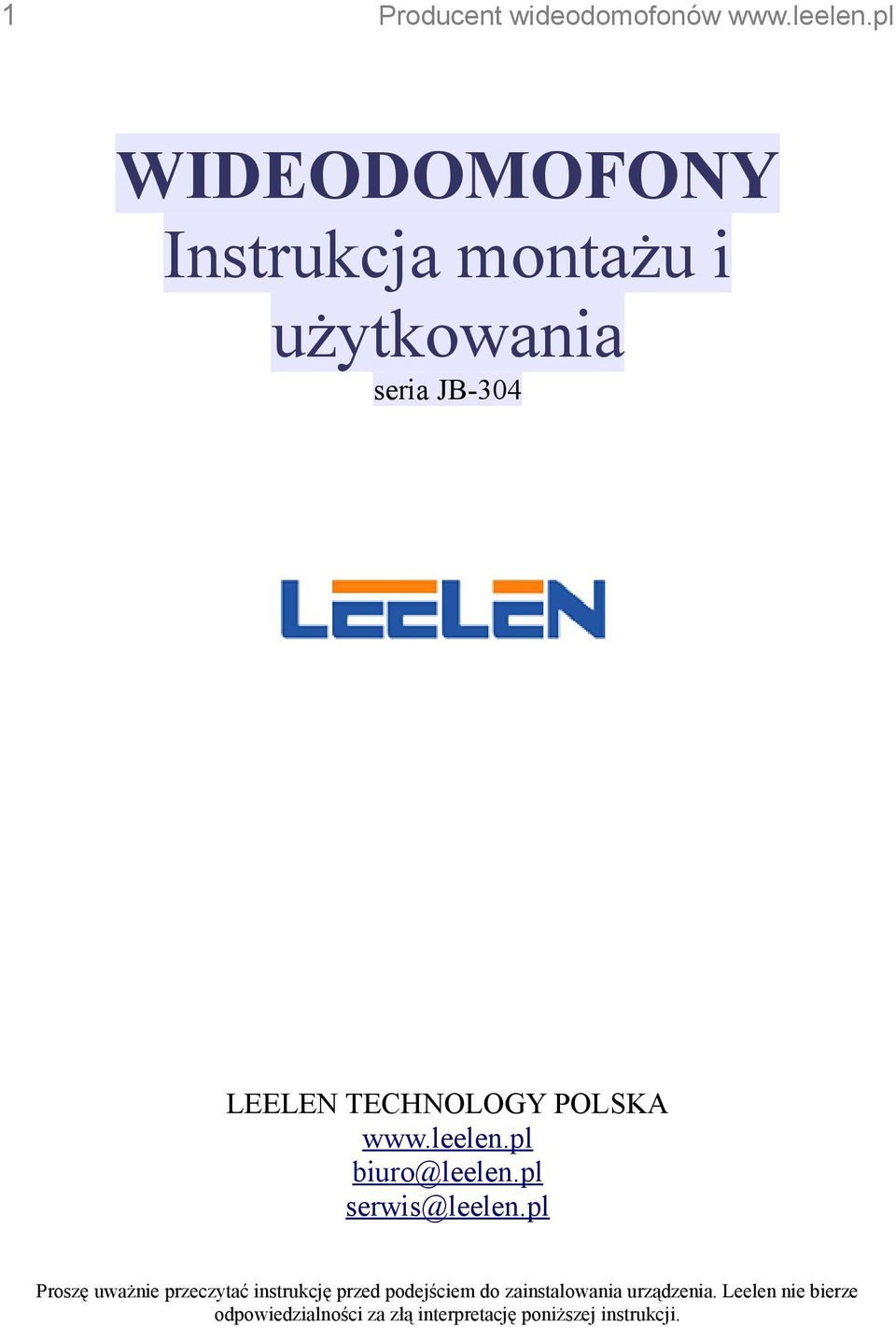 pl Proszę uważnie przeczytać instrukcję przed podejściem do