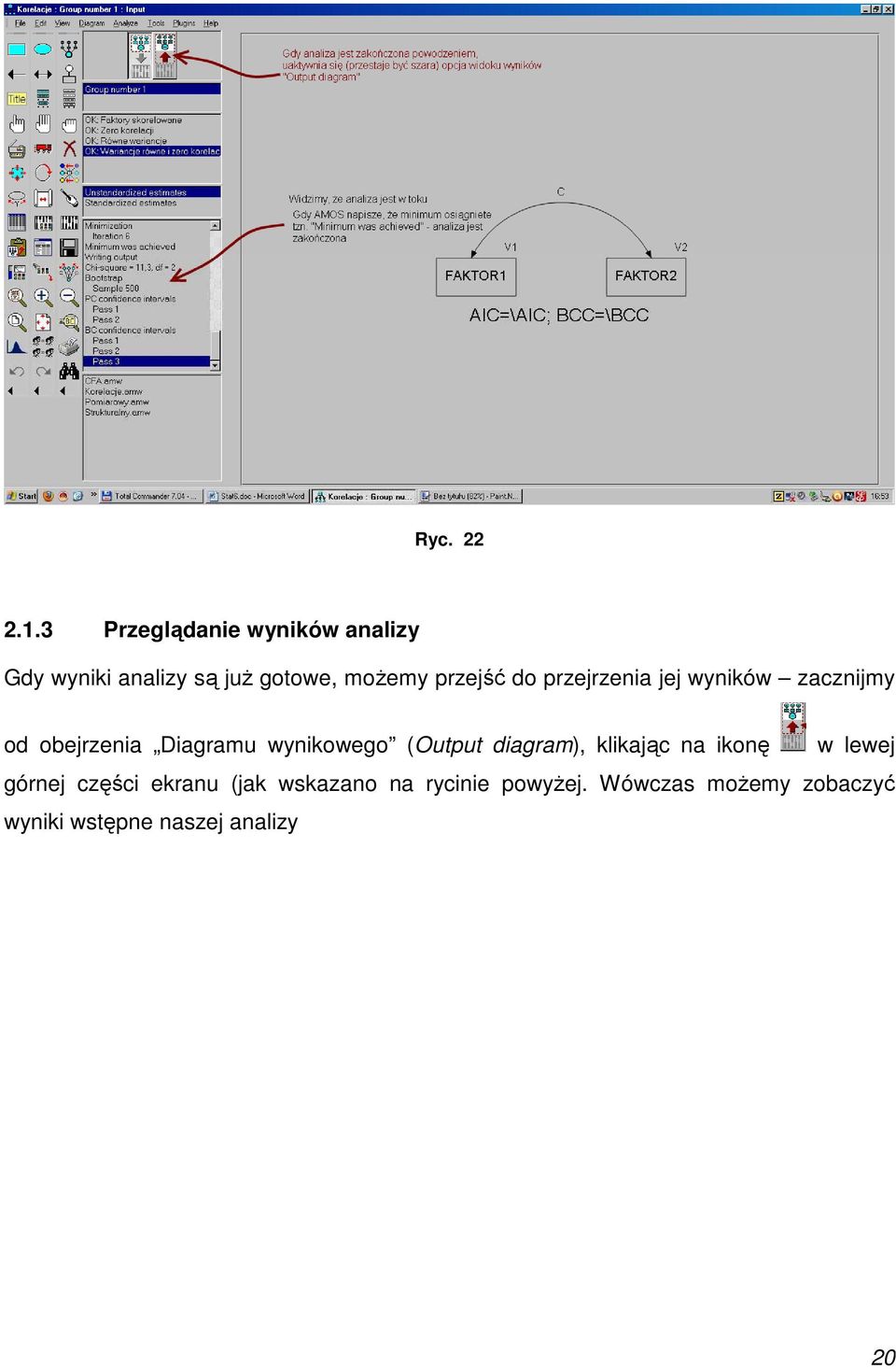 do przejrzenia jej wyników zacznijmy od obejrzenia Diagramu wynikowego (Output