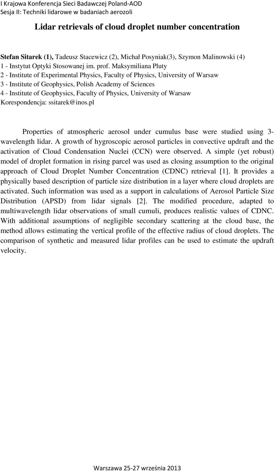 Maksymiliana Pluty 2 - Institute of Experimental Physics, Faculty of Physics, University of Warsaw 3 - Institute of Geophysics, Polish Academy of Sciences 4 - Institute of Geophysics, Faculty of