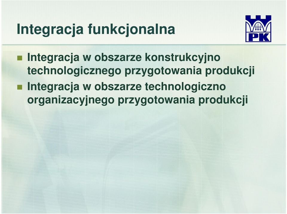 przygotowania produkcji Integracja w