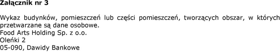 których przetwarzane są dane osobowe.