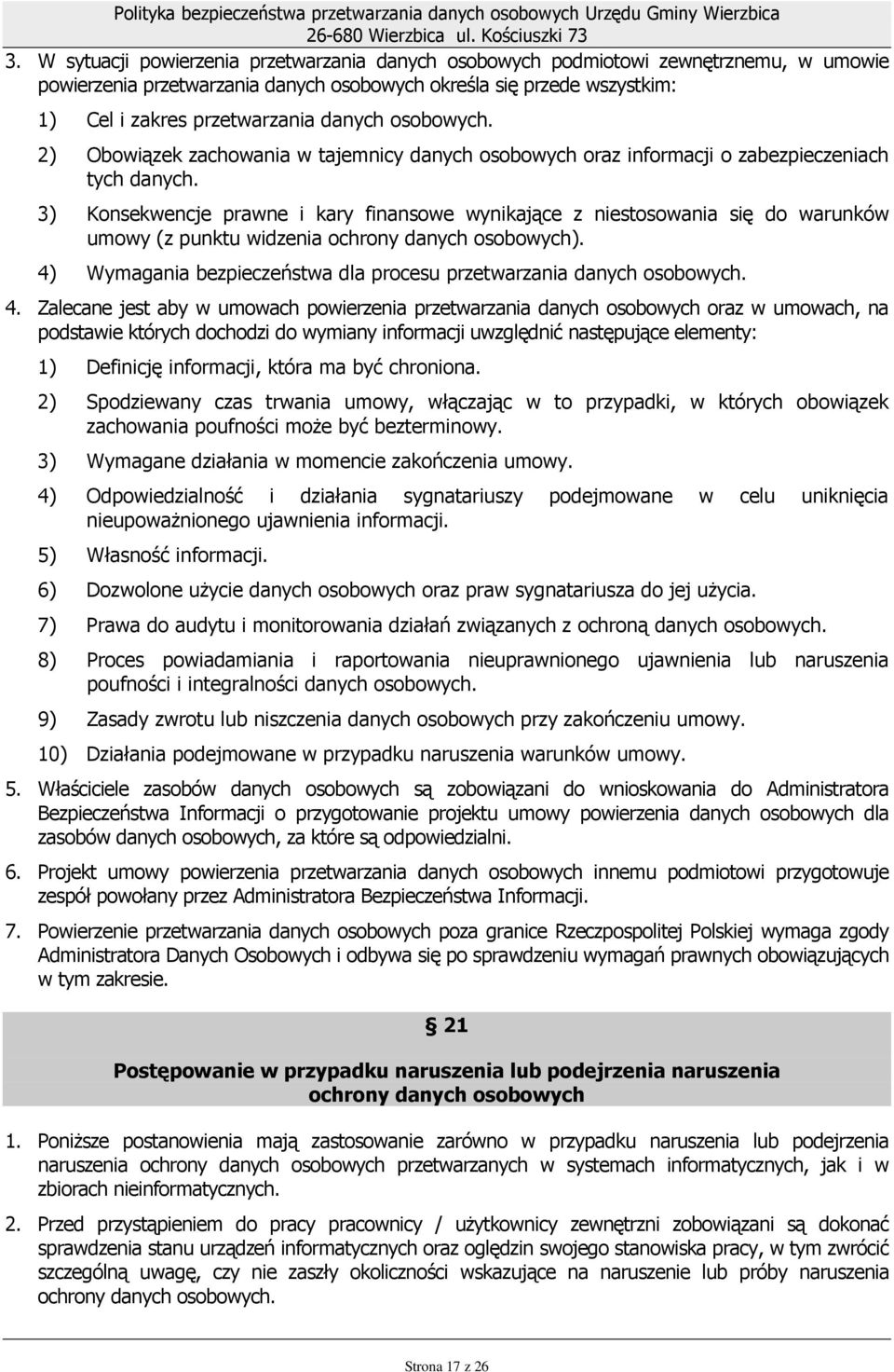 3) Konsekwencje prawne i kary finansowe wynikające z niestosowania się do warunków umowy (z punktu widzenia ochrony danych osobowych).