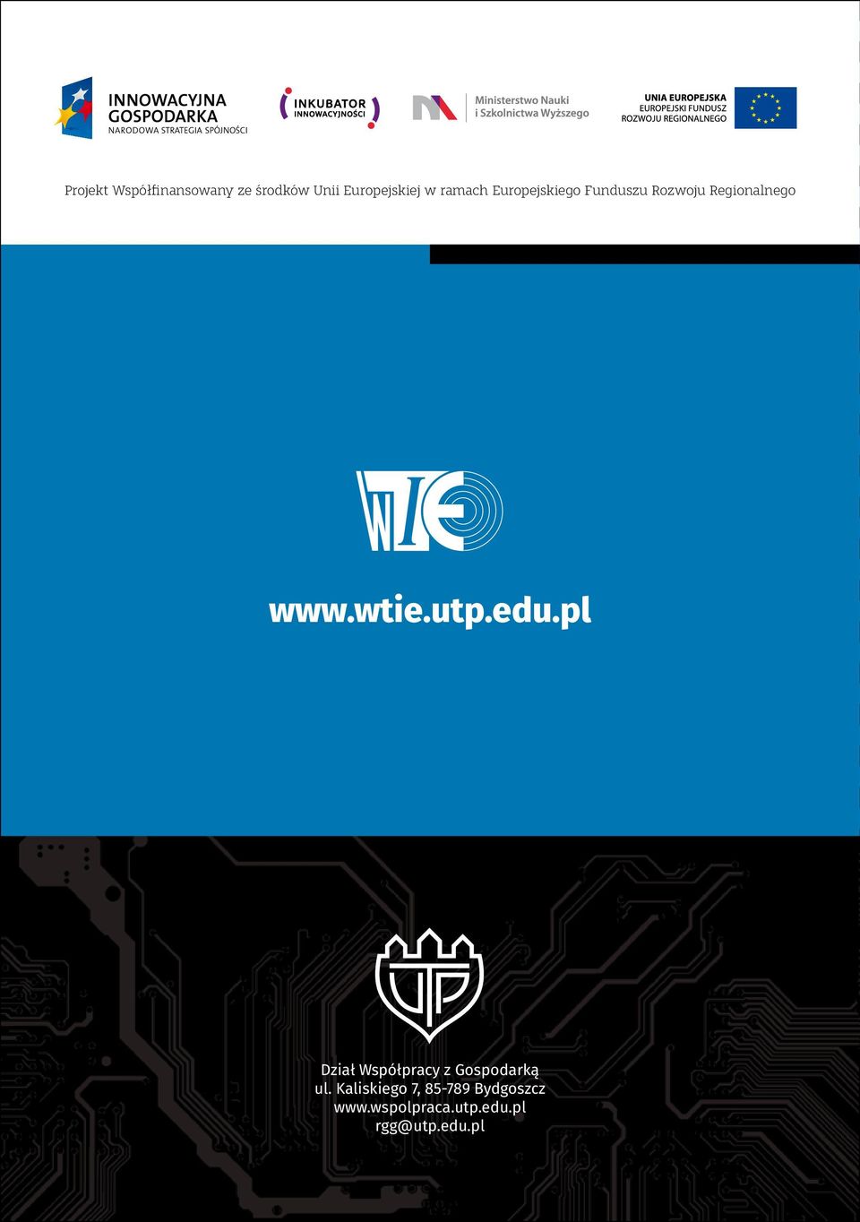 wtie.utp.edu.pl Dział Współpracy z Gospodarką ul.