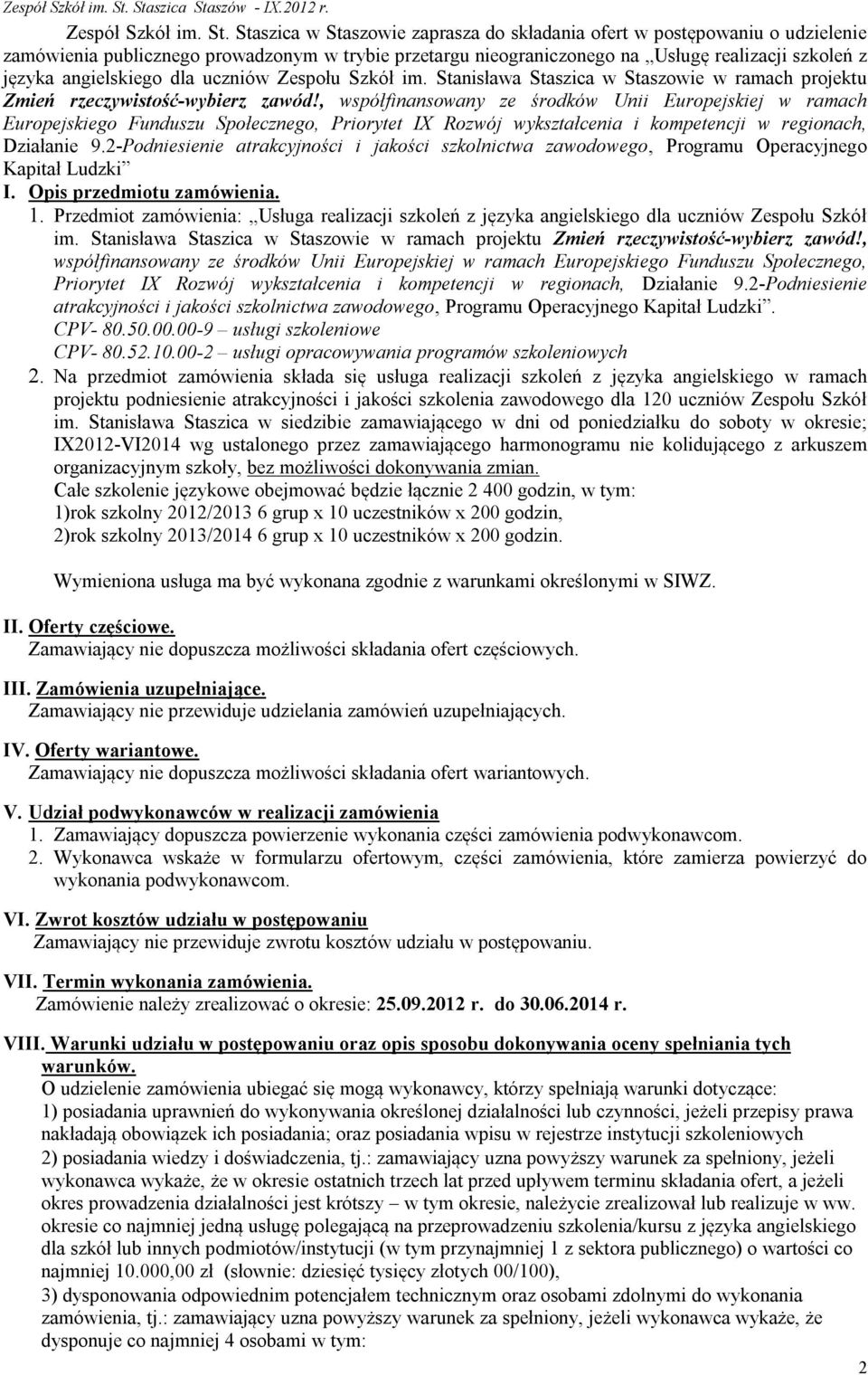 dla uczniów Zespołu Szkół im. Stanisława Staszica w Staszowie w ramach projektu Zmień rzeczywistość-wybierz zawód!