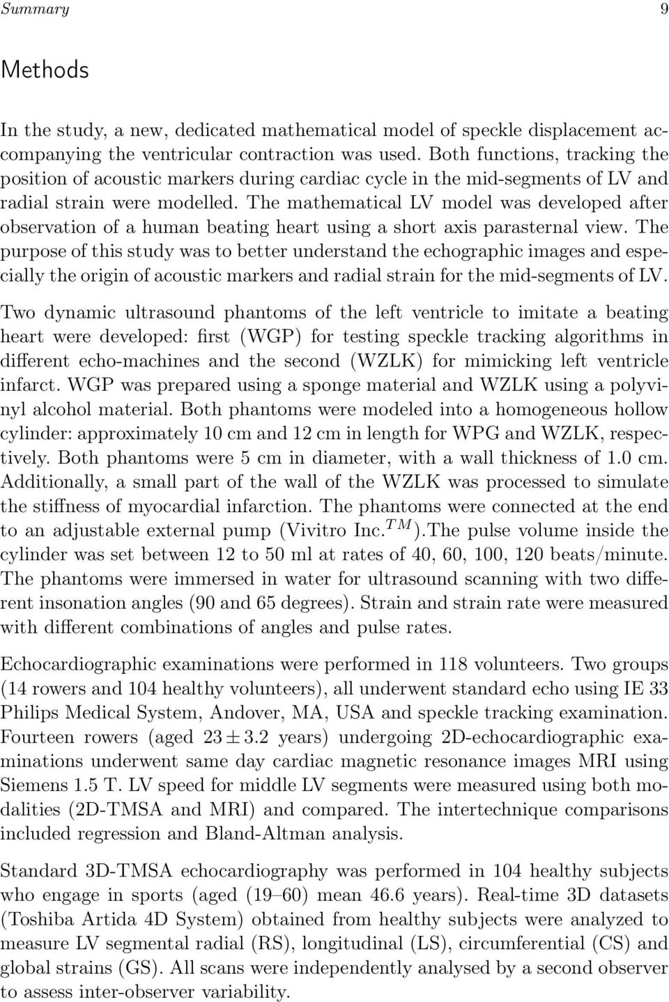 The mathematical LV model was developed after observation of a human beating heart using a short axis parasternal view.