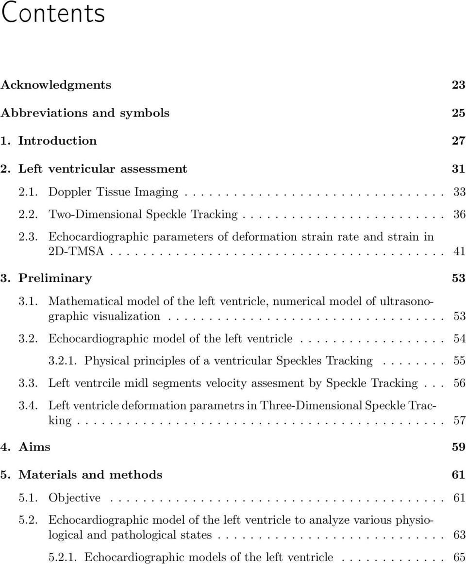 3. Preliminary 53 3.1. Mathematical model of the left ventricle, numerical model of ultrasonographic visualization.................................. 53 3.2.