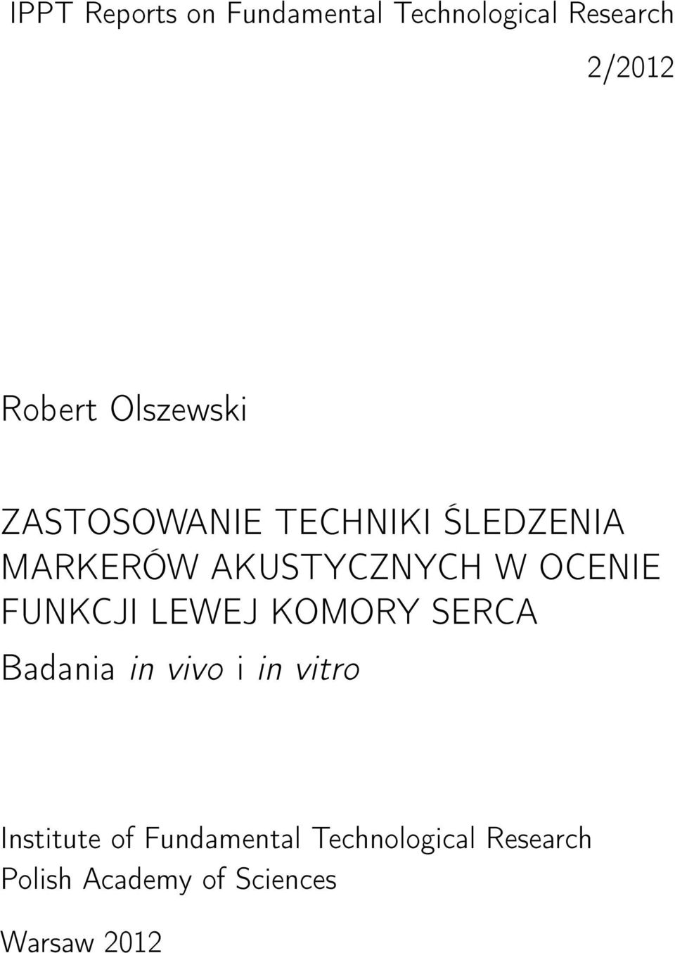 OCENIE FUNKCJI LEWEJ KOMORY SERCA Badania in vivo i in vitro