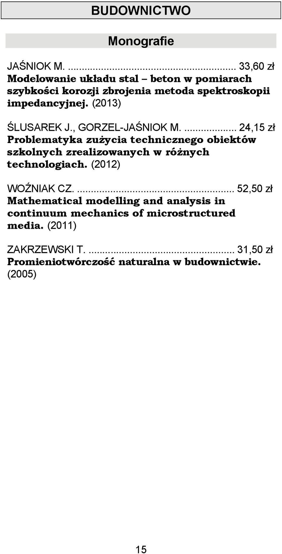 (2013) ŚLUSAREK J., GORZEL-JAŚNIOK M.