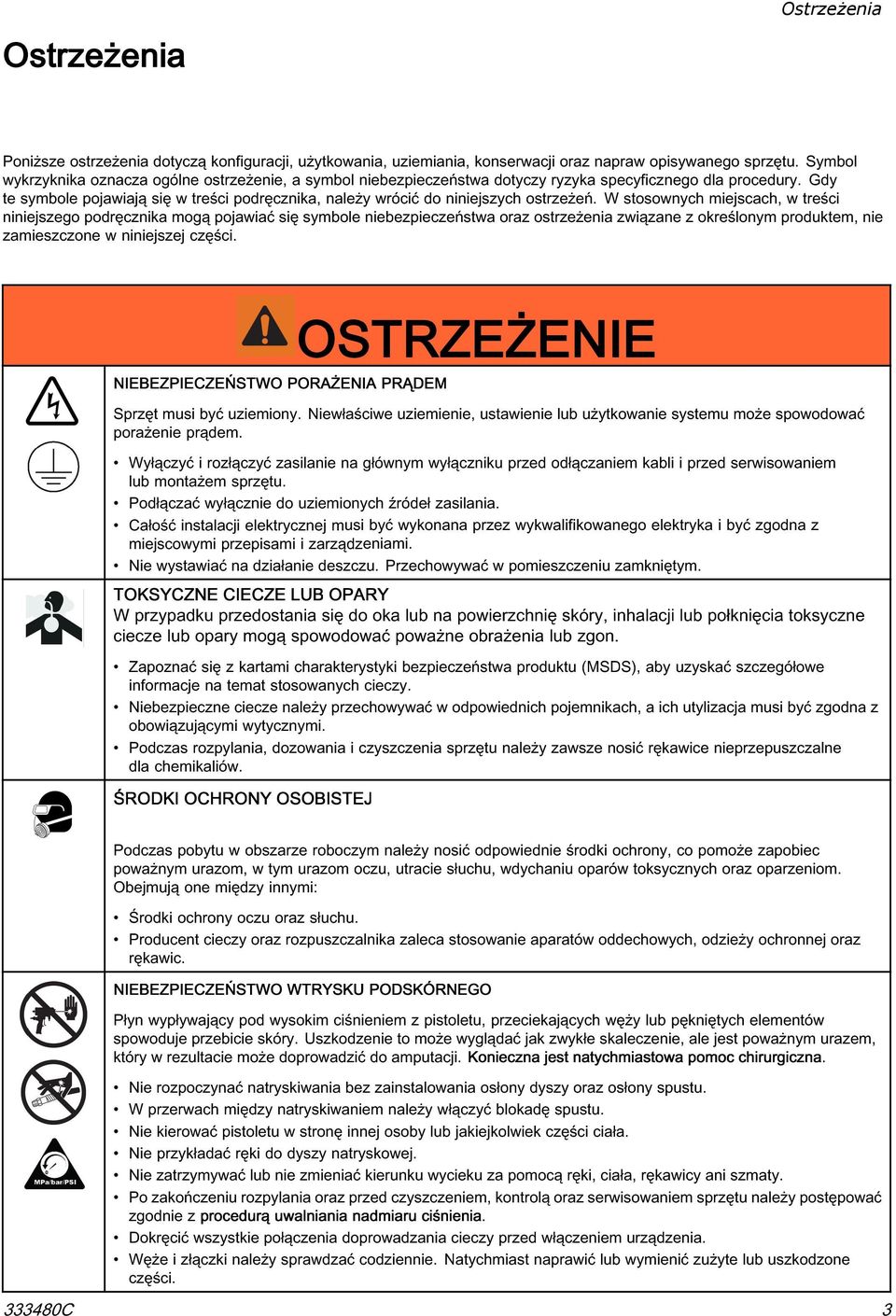 Gdy te symbole pojawiają się w treści podręcznika, należy wrócić do niniejszych ostrzeżeń.