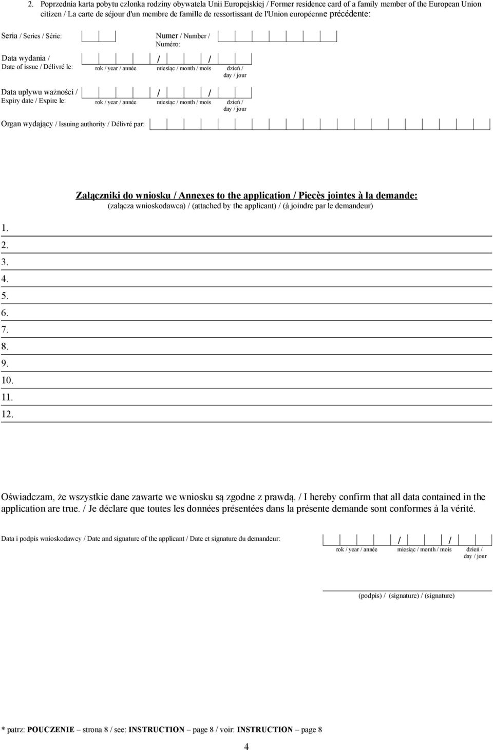 wydający / Issuing authority / Délivré par: 1. 2. 3. 4. 5. 6. 7. 8. 9. 10. 11. 12.