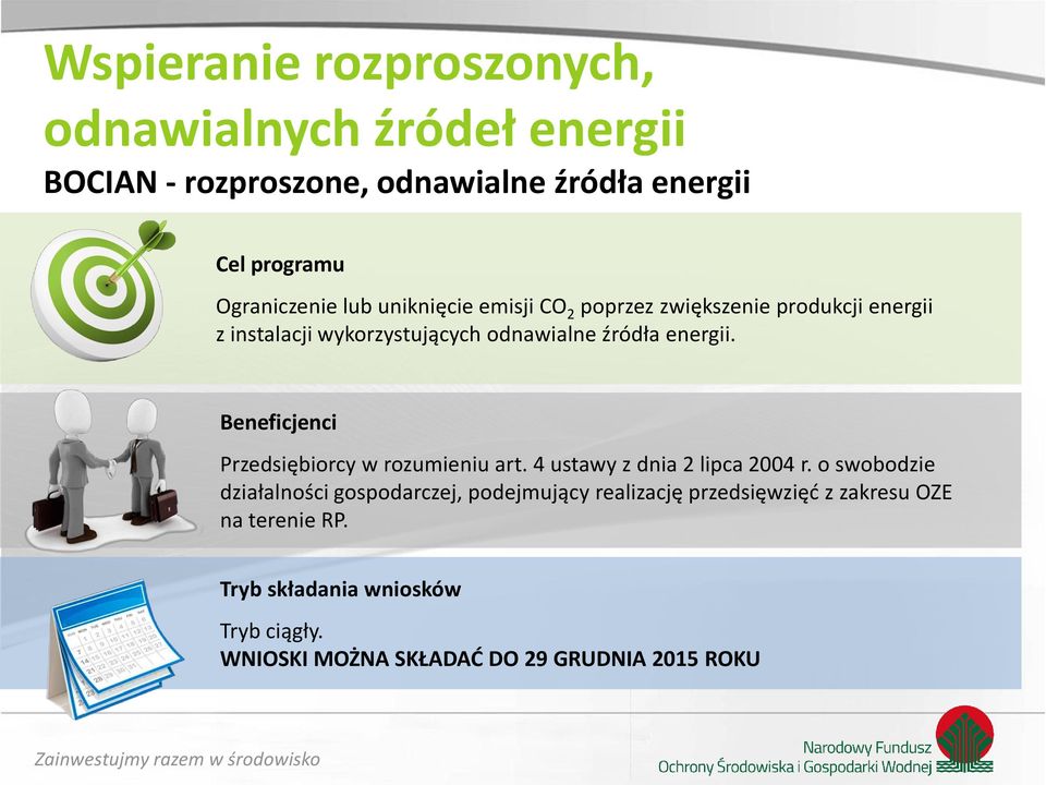 Beneficjenci Przedsiębiorcy w rozumieniu art. 4 ustawy z dnia 2 lipca 2004 r.